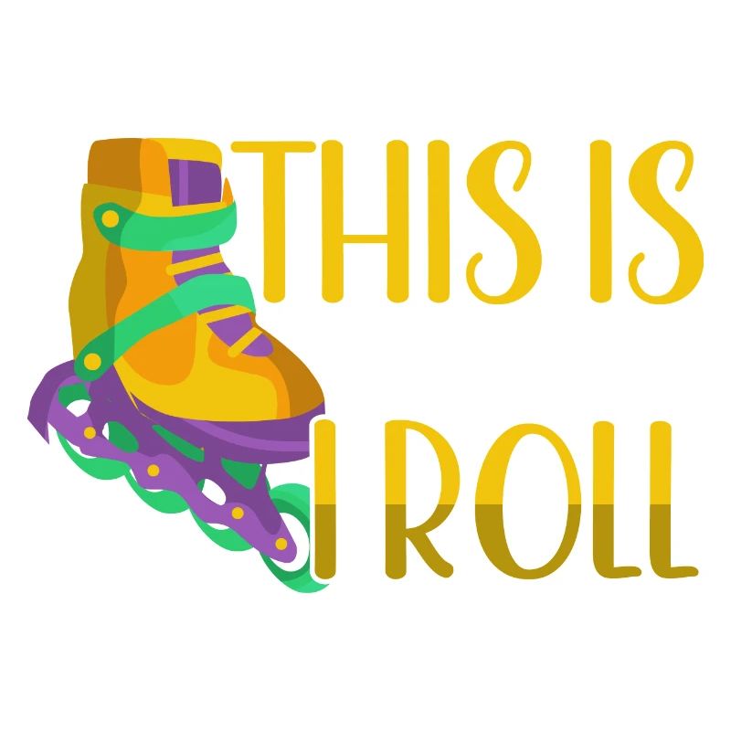 Retro Roller Skates How I Roll