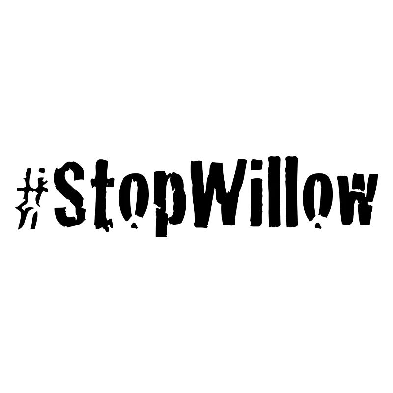 Protect Our Planet Preserve Future Stop Willow