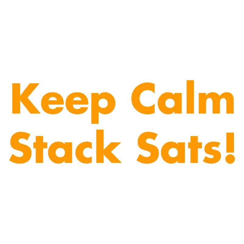 Restez calme Stack Sats
