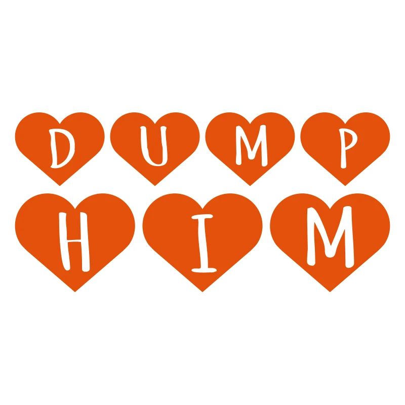 Dump Him Quote Logo