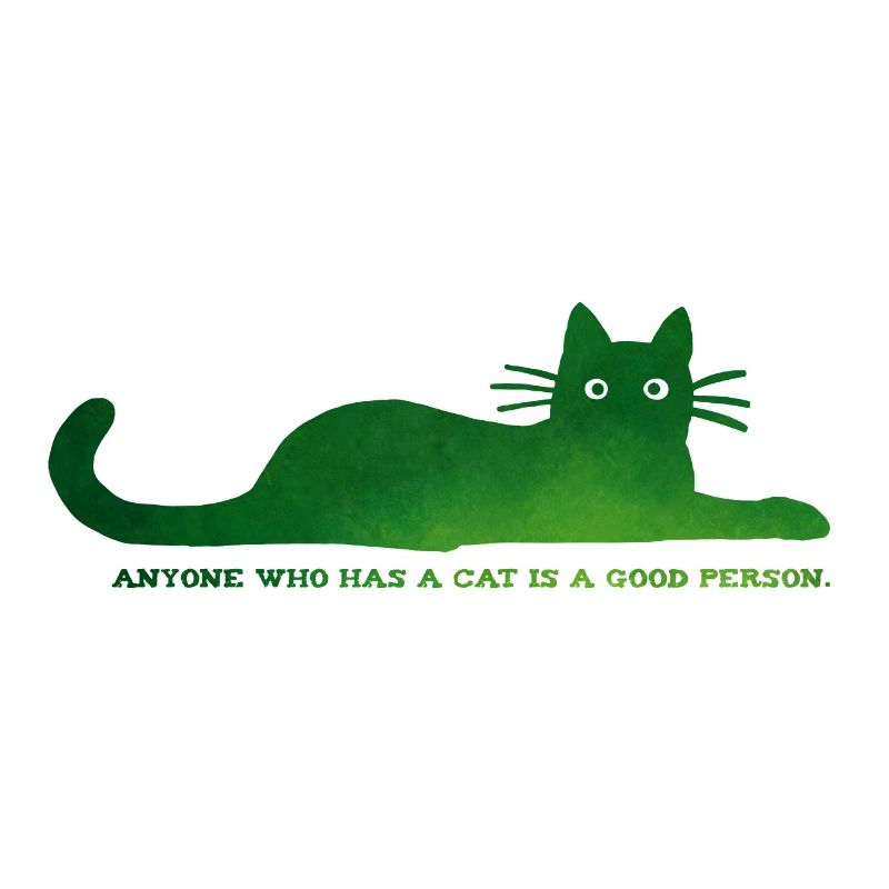 Jeder, der eine Katze hat, ist ein guter Mensch