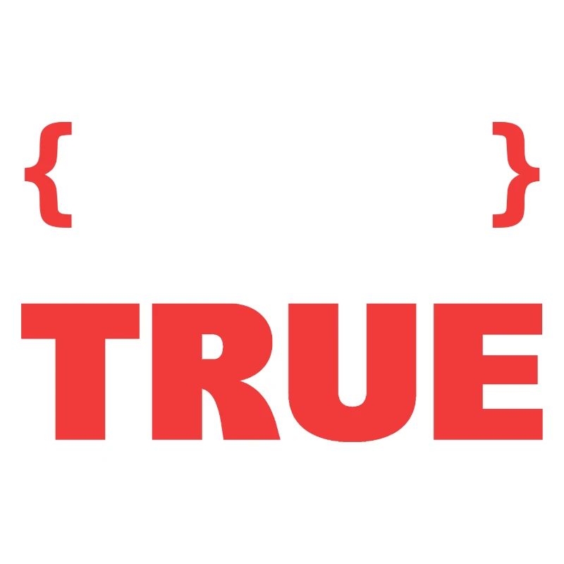 False It's Funny Because It's True Programmierer