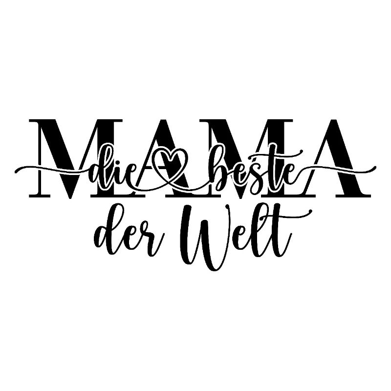 Mama die beste der Welt - Muttertag