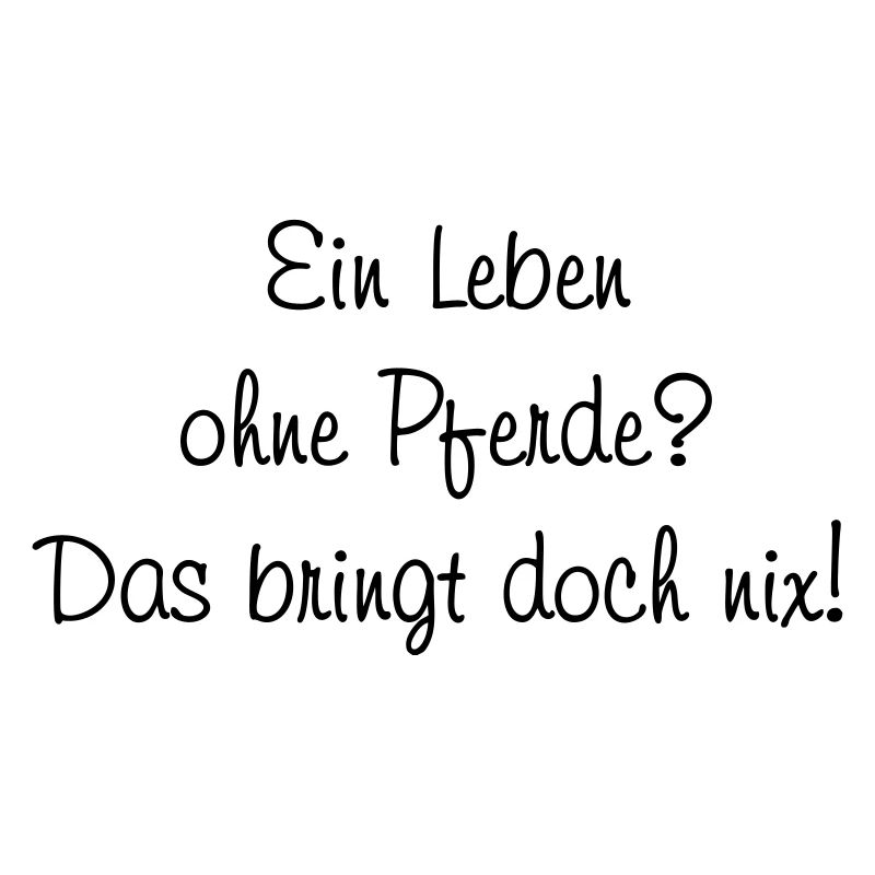 Leben ohne Pferde