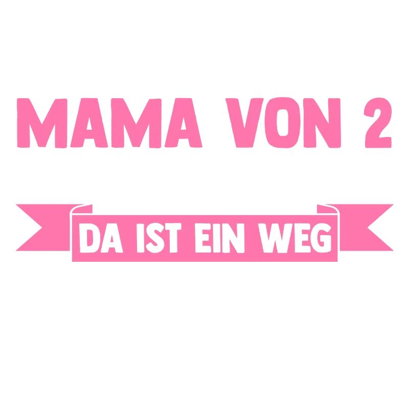 Mama Von 2 Kindern
