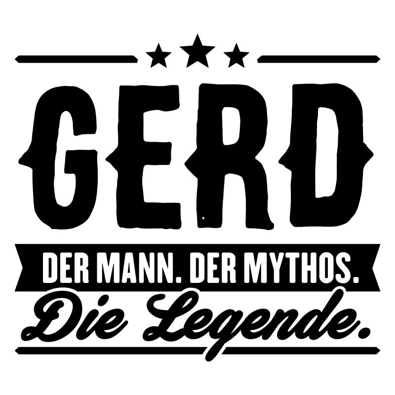 Man Myth Légende Gerd