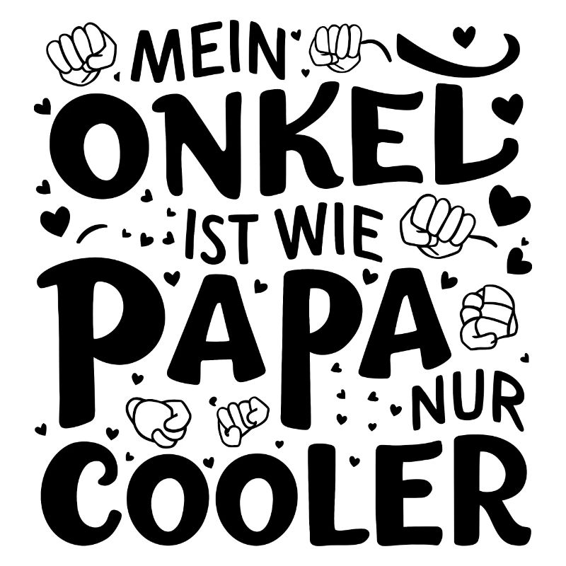 My Uncle Is Like My Daddy Just Cool Gift