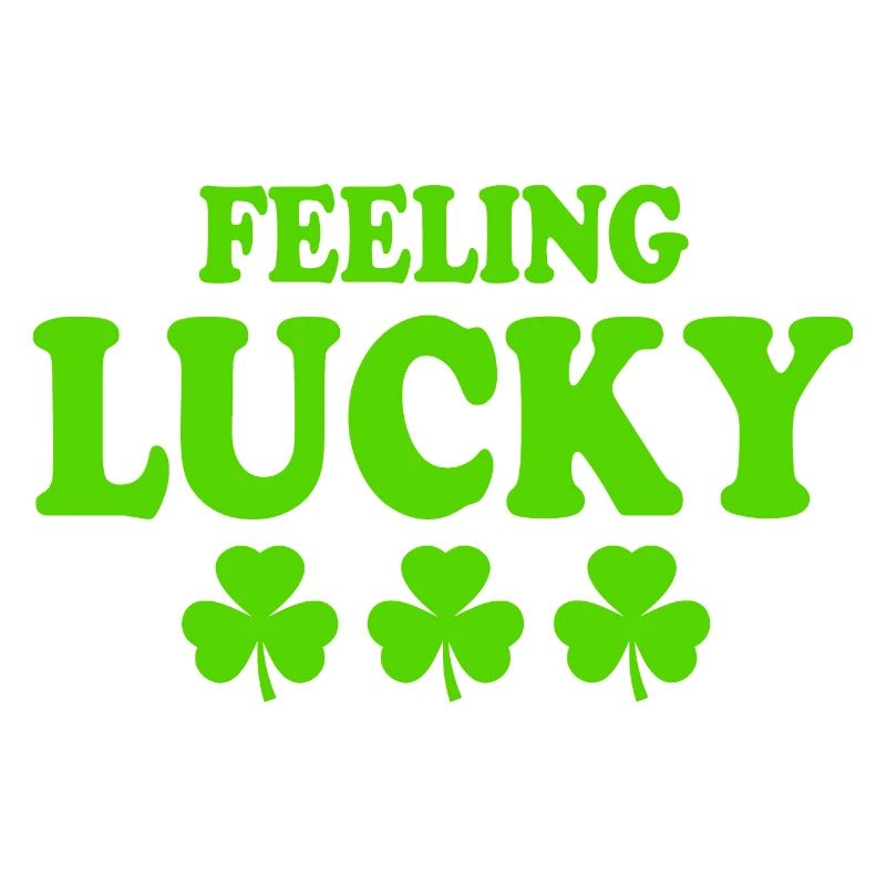 feeling lucky
