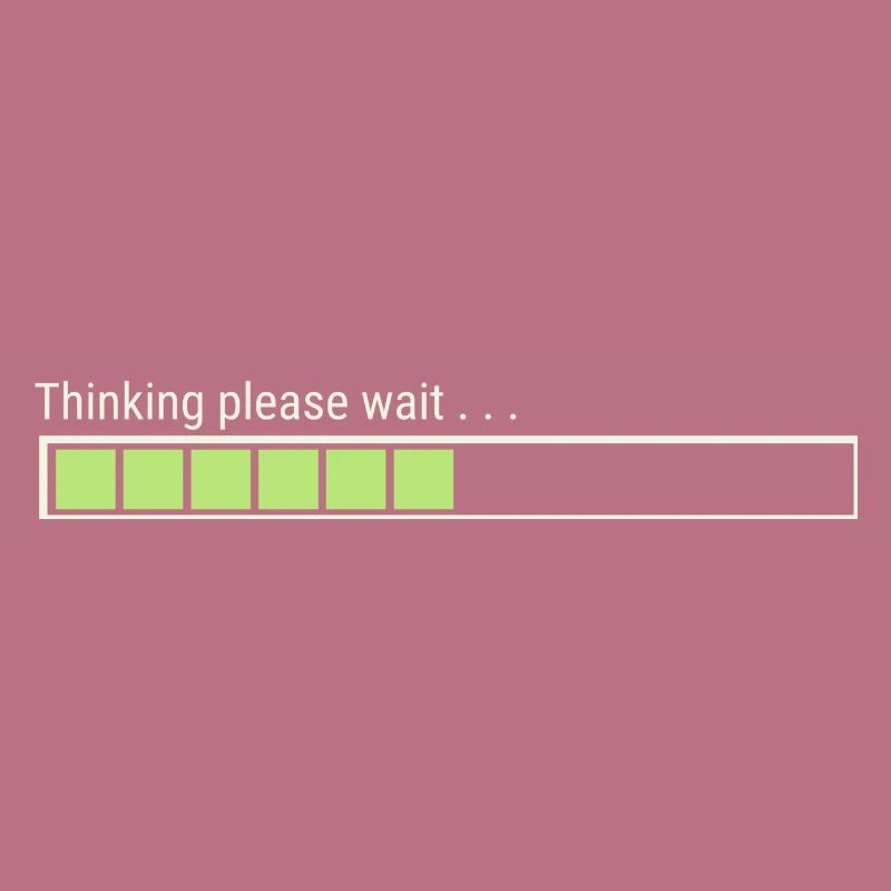 Thinking please wait . . .