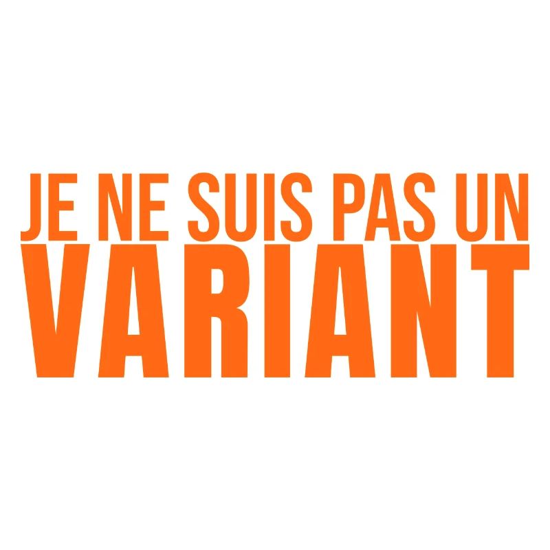 Je Ne Suis Pas Un Variant