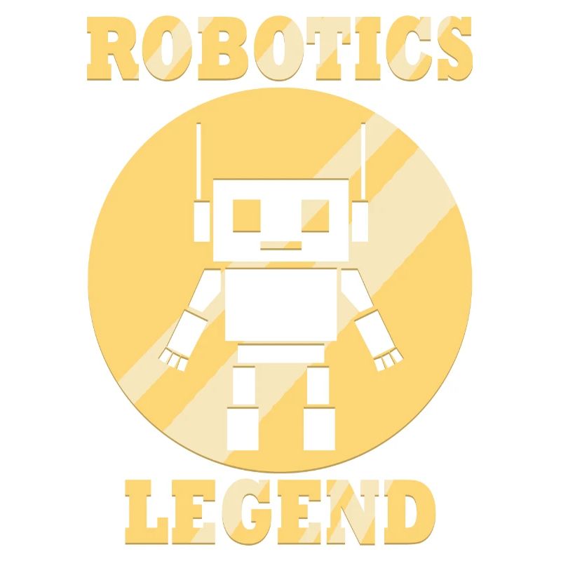 Robotics Legend Funny Quote Mechanic Engineer