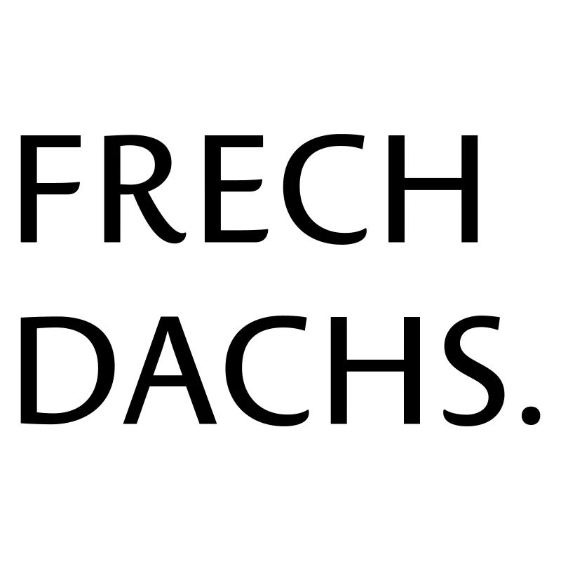 Frechdachs