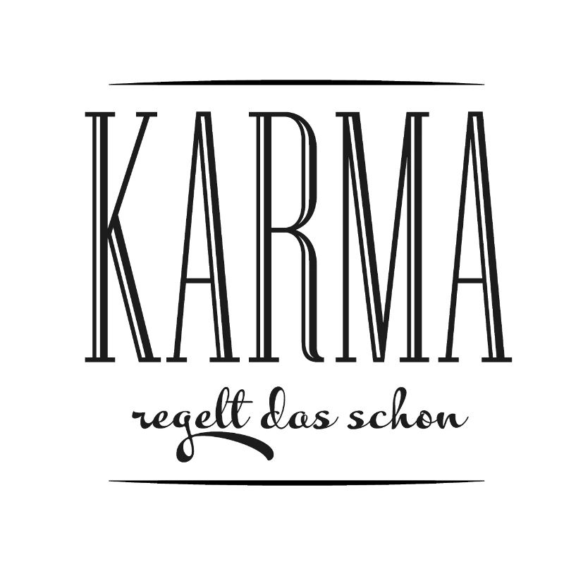 Karma regelt das schon