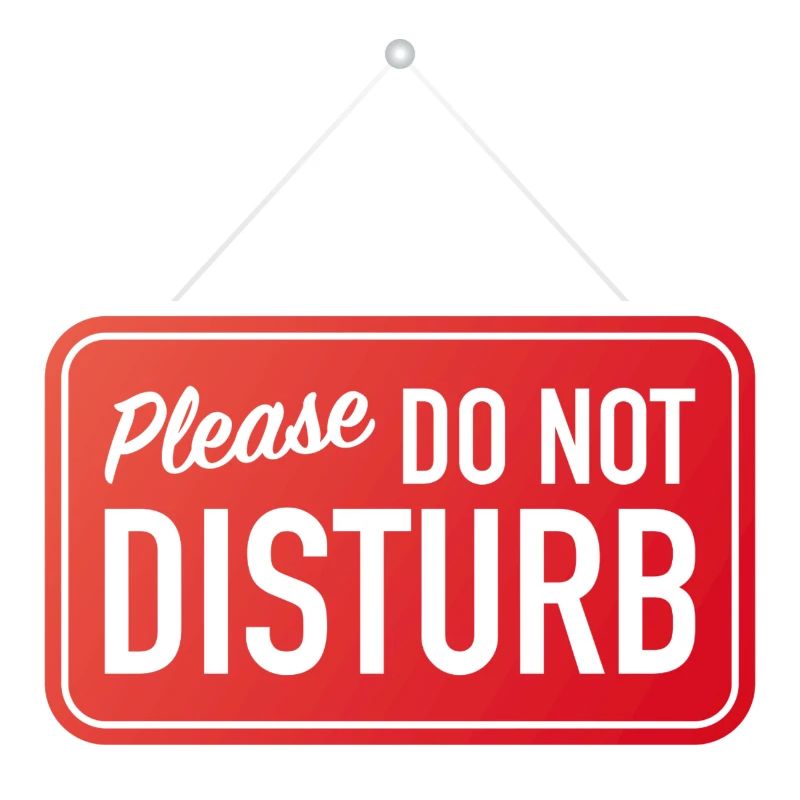 Please do not disturb