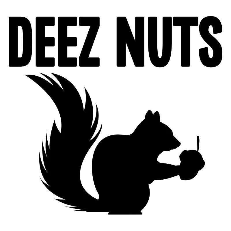 Deez Nuts Eichhörnchen