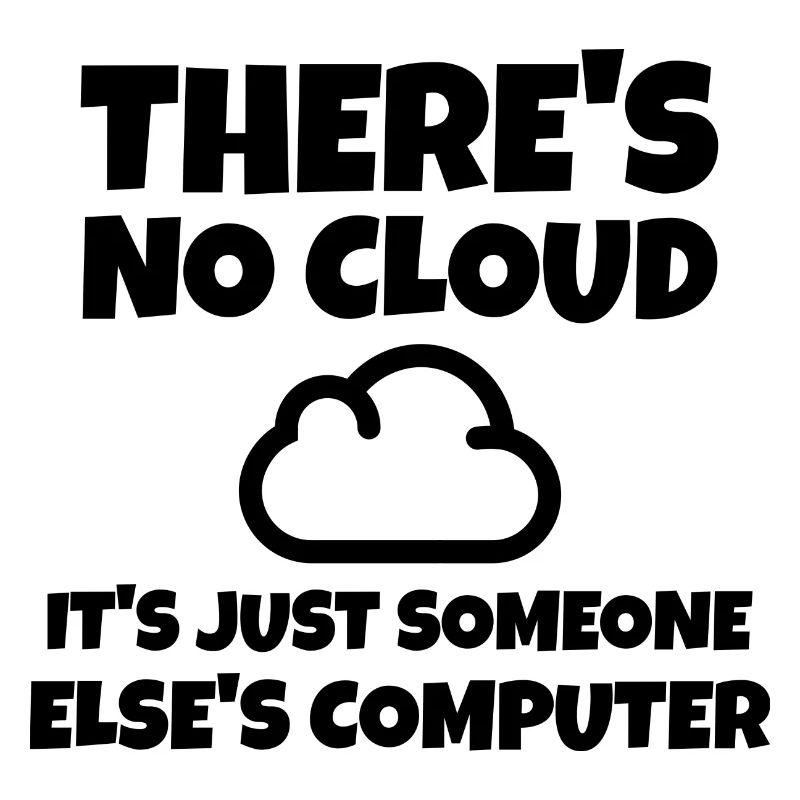 IT Spruch Cloud Computer Entwickler Programmierer