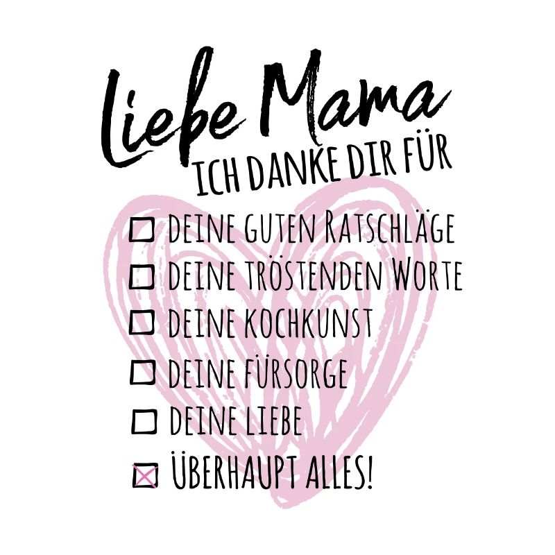 Liebe Mama, ich danke dir