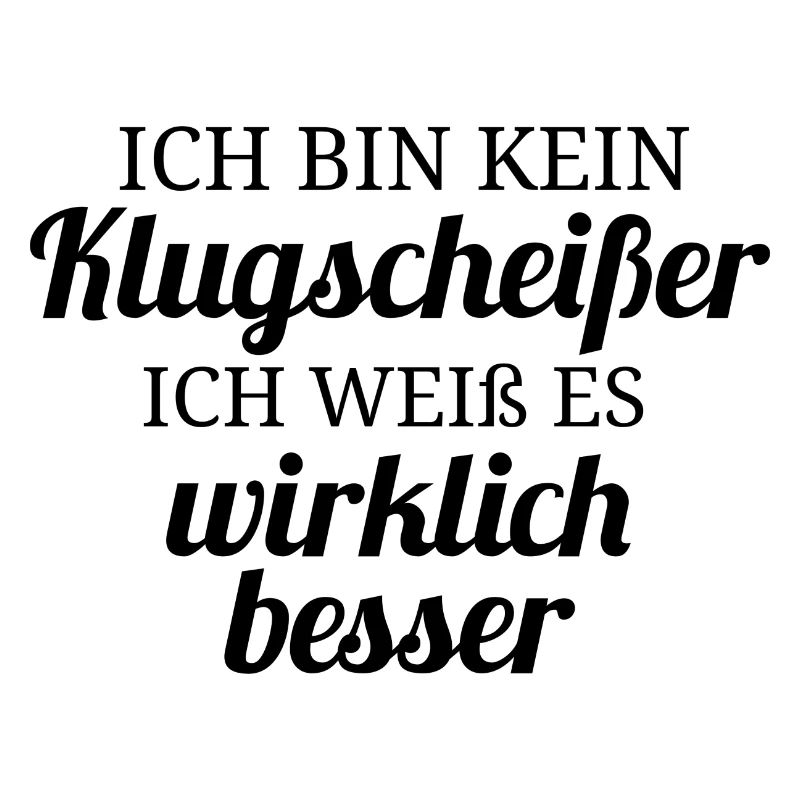 Ich bin kein Klugscheißer