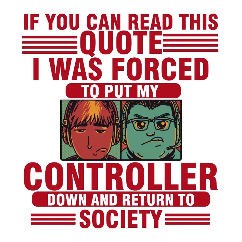 I was forced to put my controller down