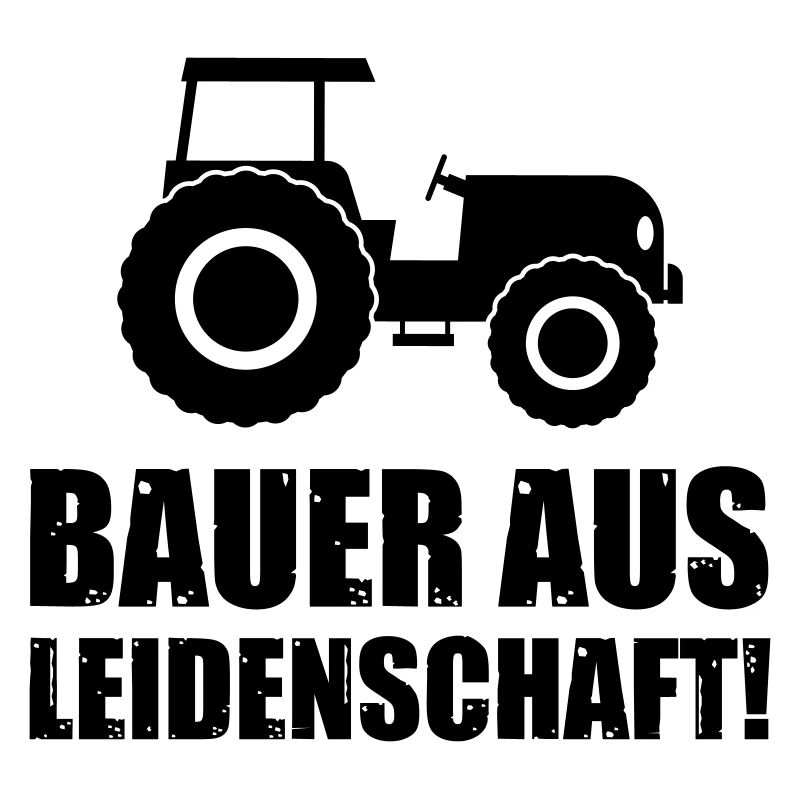 bauer aus leidenschaft