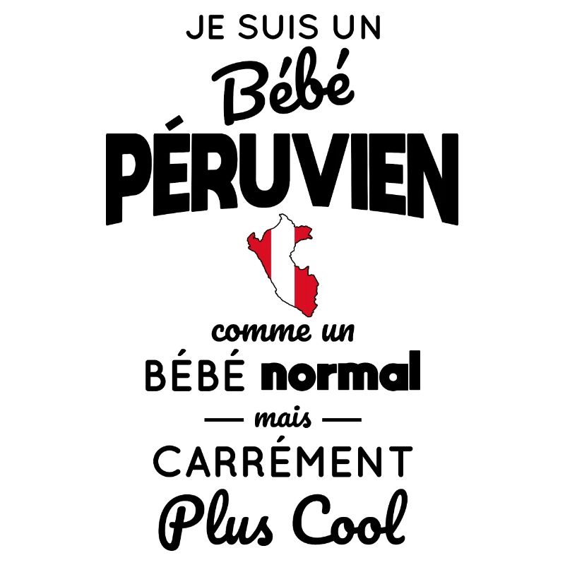 Bébé Péruvien comme un Bébé normal mais plus Cool