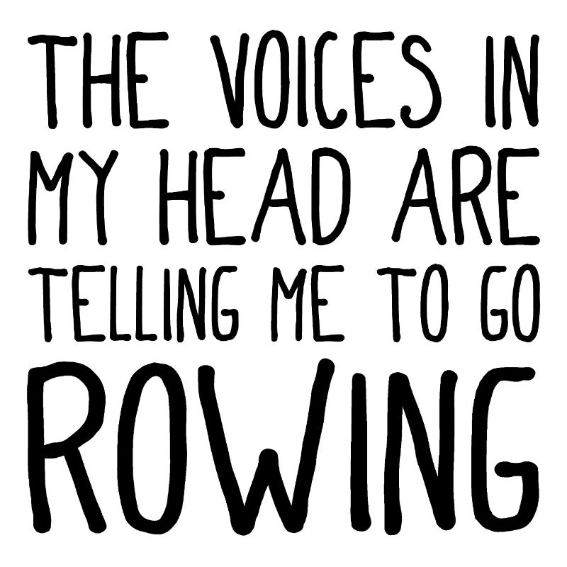 Rowing Quote - Rowing Saying - Rower - Rower