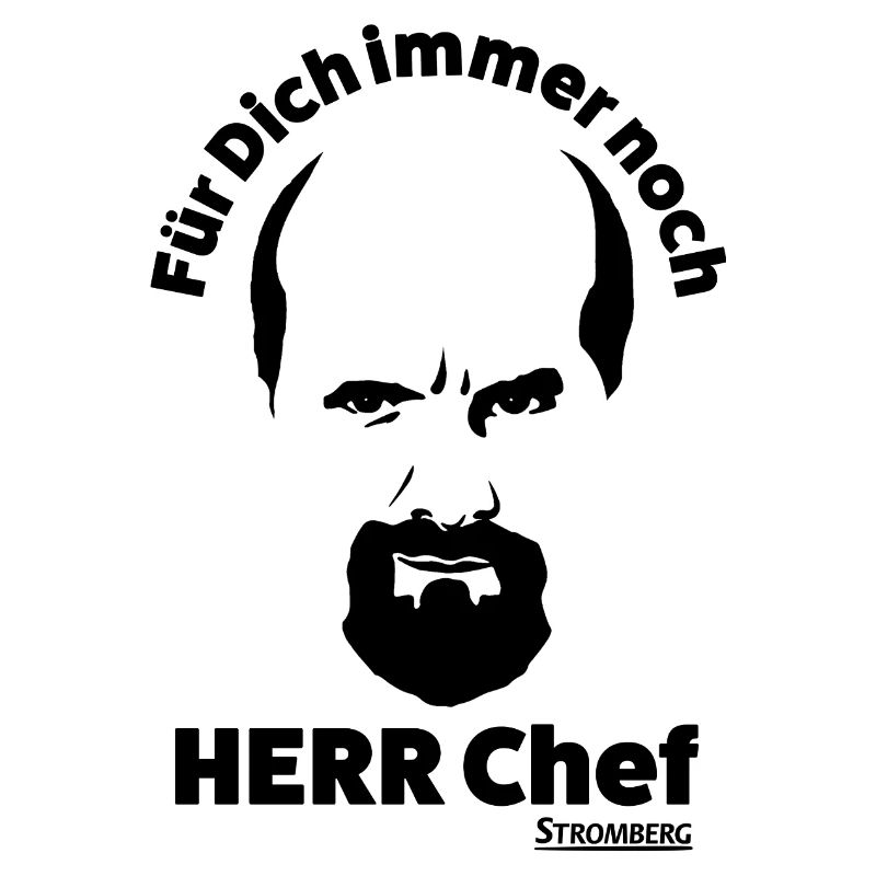 Stromberg Outline Gesicht Mit Spruch Herr Chef