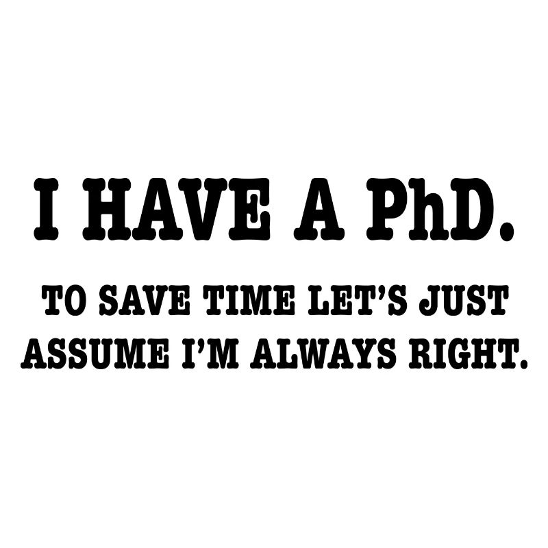 Phd Student Geschenk