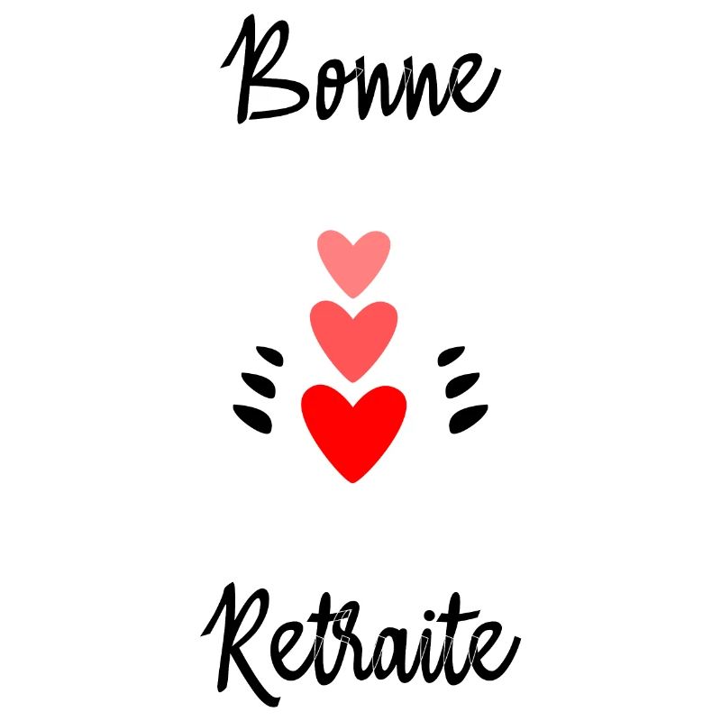 RETRAITE. BONNE RETRAITE. JOYEUSE RETRAITE