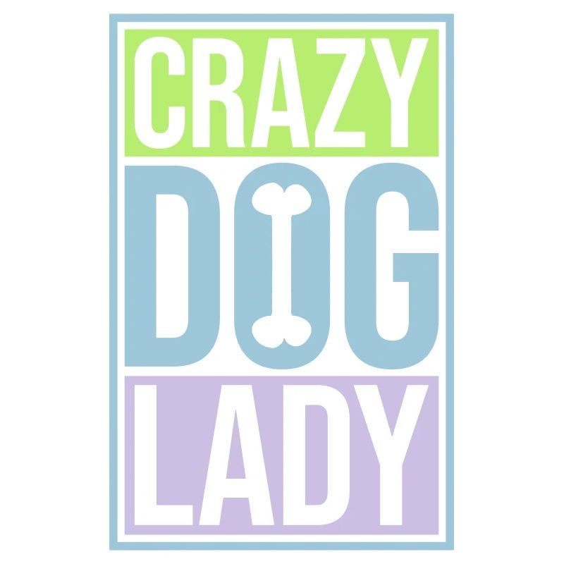 Citation de Crazy Dog Lady