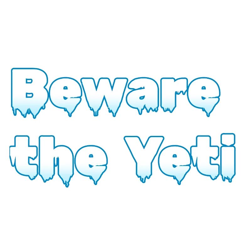 "Hüte dich vor dem Yeti" | Eis-Design