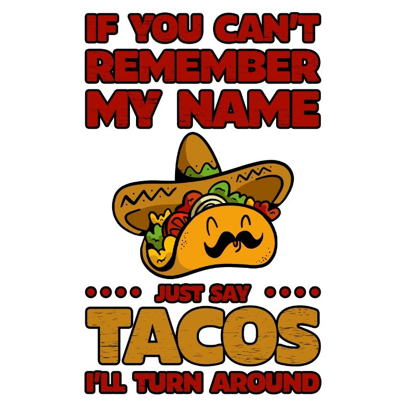Dites simplement des tacos, je vais tourner autour de 4
