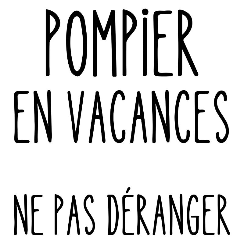 pompier en vacances