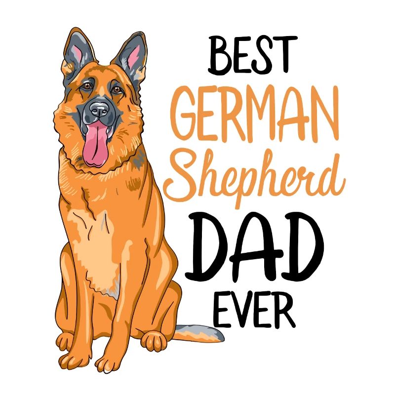 Best German Shepherd Dad Ever