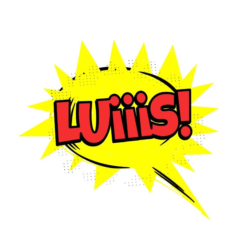 Luis Nom Funny Speech Bubble Luiiis !