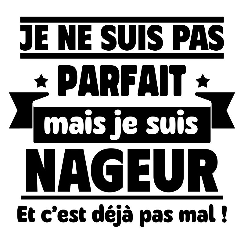 Pas parfait, mais nageur : déjà pas mal