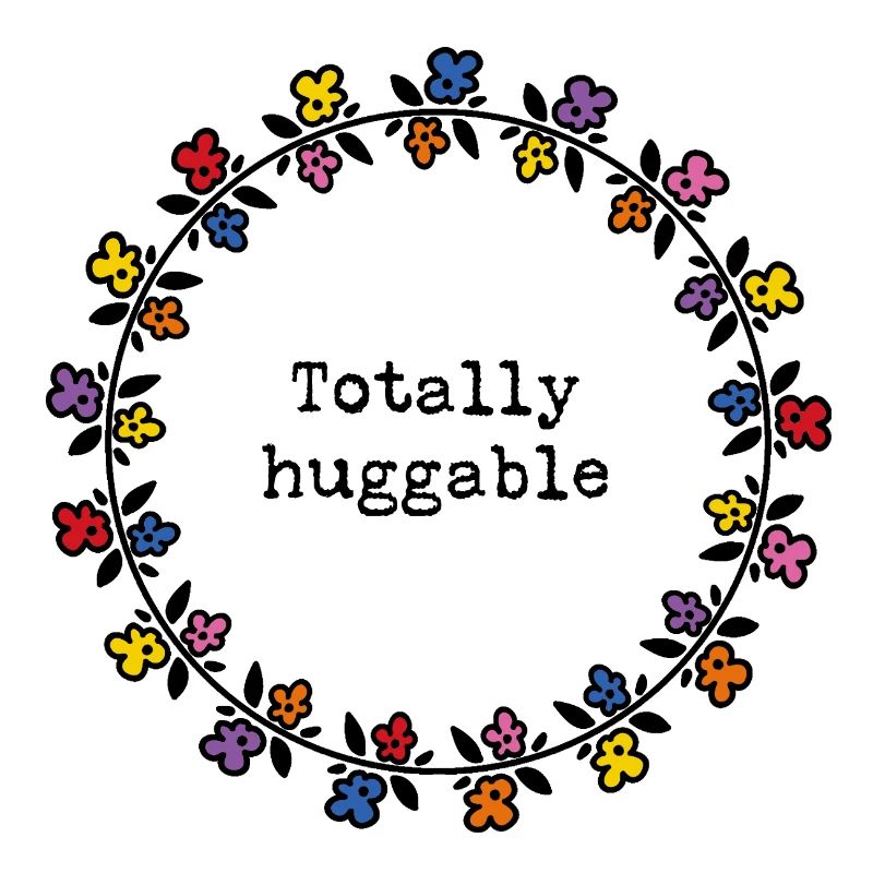 Totally huggable
