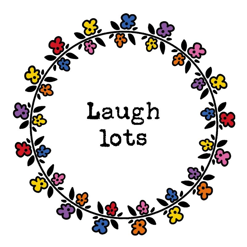 Laugh lots