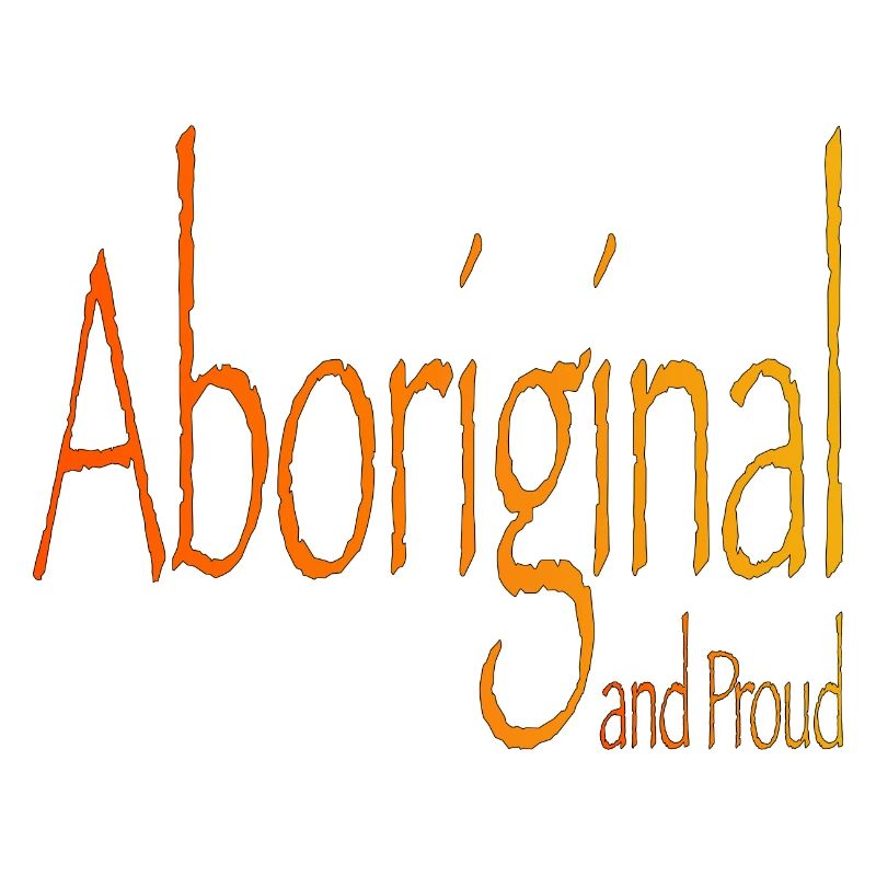 Aboriginal and Proud