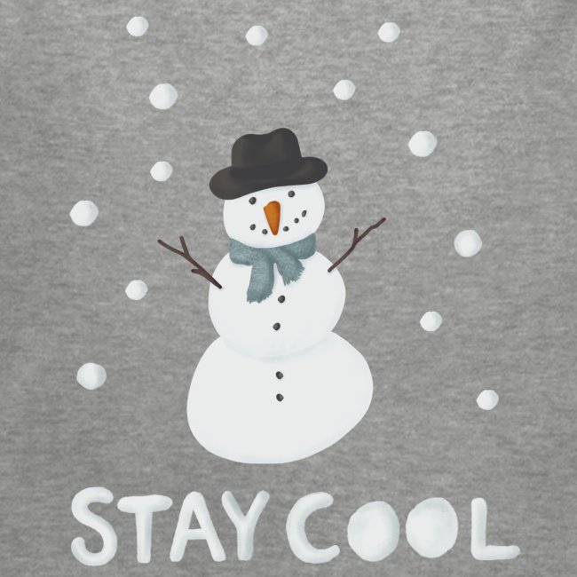 Snowman - Stay cool
