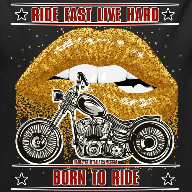 Ride Fast Live Hard - Ride Or Die