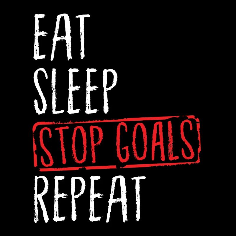 Lacrosse - Eat Sleep Stop Goals Repeat