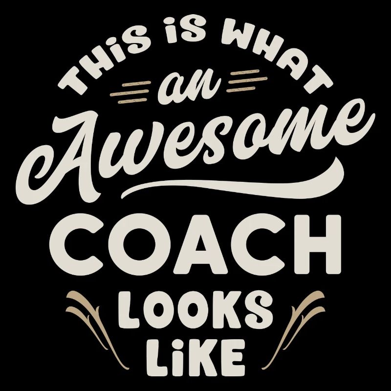 This Is What An Awesome Coach Looks Like - Trainer