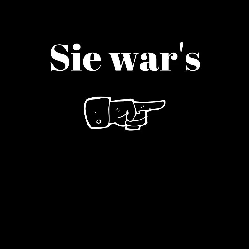 Sie wars es geschenk partner lustig schuldige fun