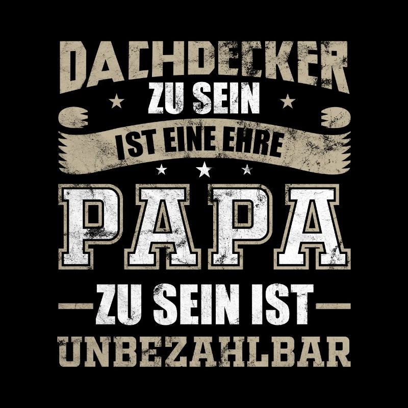 Dachdecker Papa Vater Geschenk