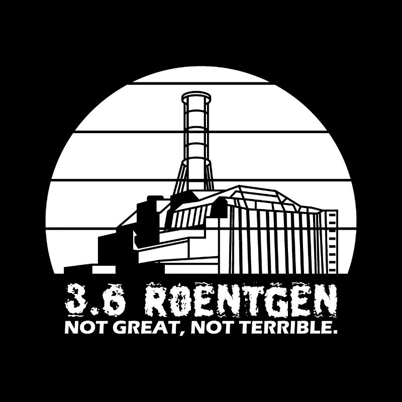 3.6 Roentgen Not Great
