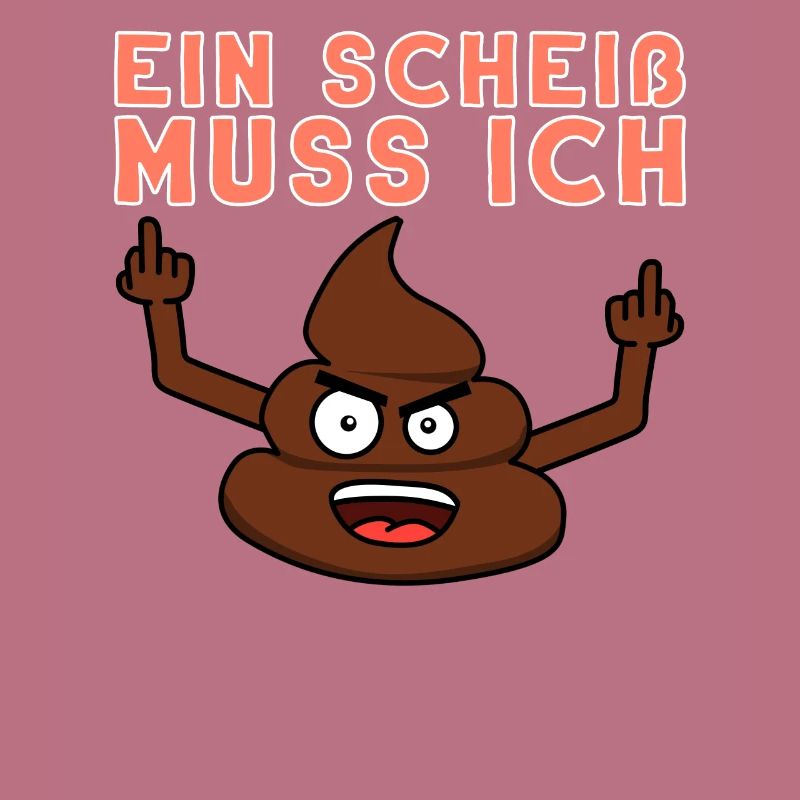 Ein Scheiß Muss Ich Nicht Tun Abweisung Geschenk