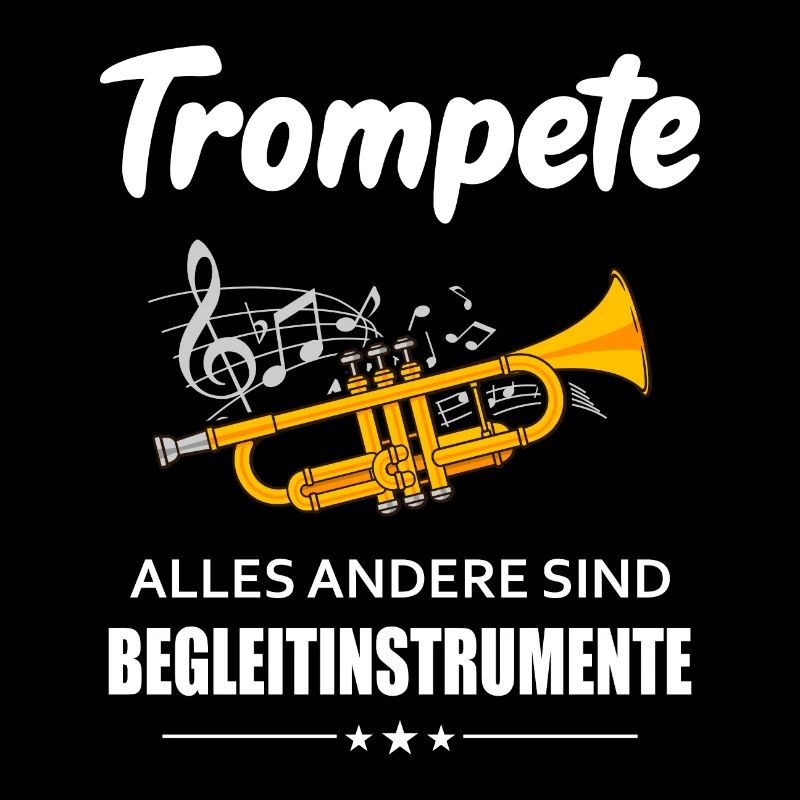 Trompete Begleitinstrumente Spruch Blasmusik