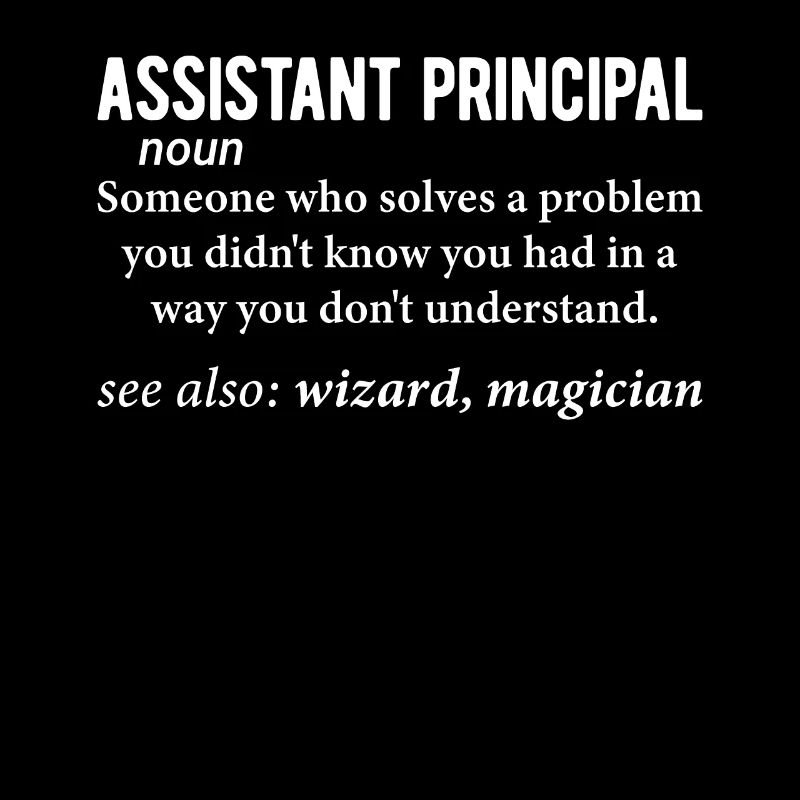 Assistant Principal Noun Définition Drôle