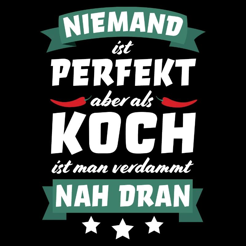 Koch kochen Köche Beruf Spruch lustig